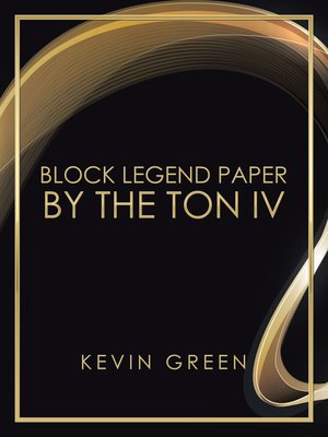cover image of Block Legend Paper by the Ton Iv